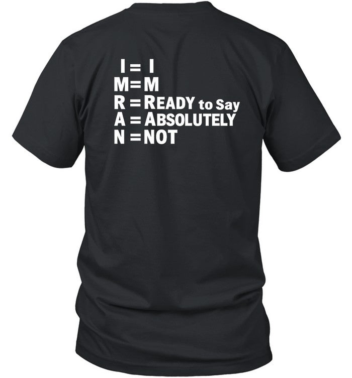 Shayan Ali I'm Ready To Say Absolutely Not Shirt