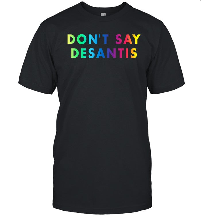 Henry Amador Batten Don’T Say Desantis Shirt