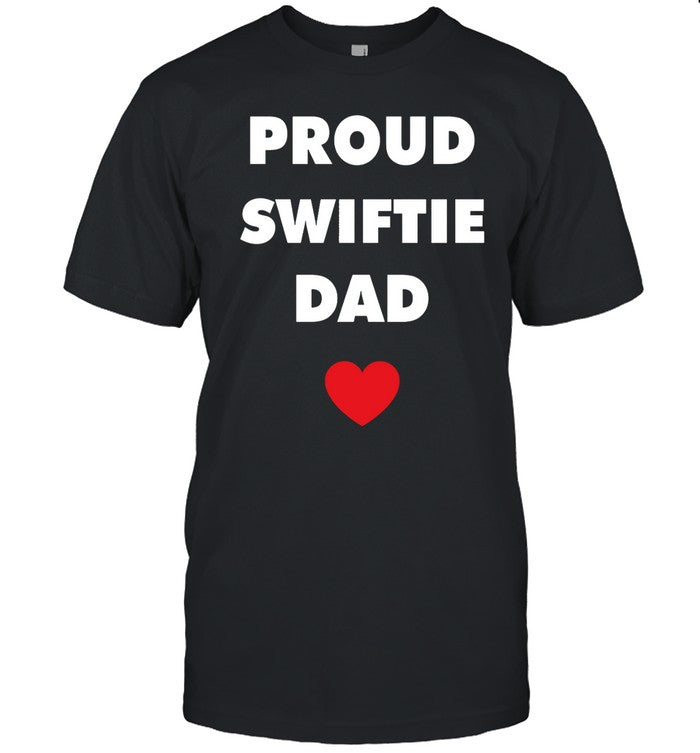 Limited Proud Swiftie Dad Shirt