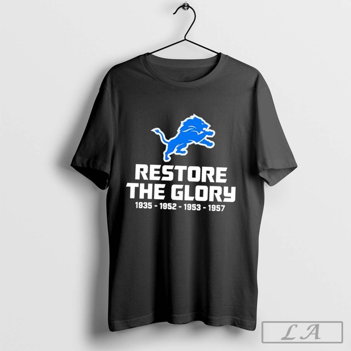 Restore The Glory Detroit Lions 4 time shirt