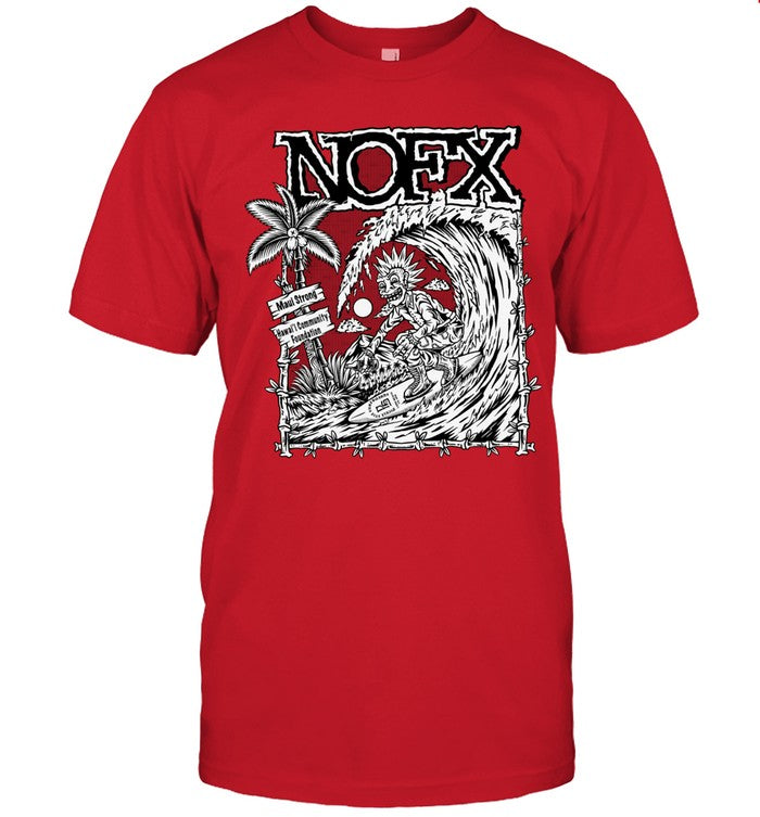 Limited Nofx Maui Strong Hawai'I Community Foundation Shirt