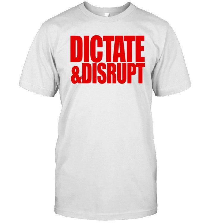 Ole Miss Dictate and Disrupt shirt