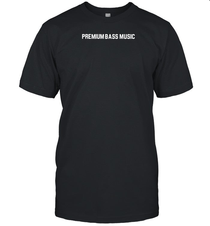 Premium Bass Music Ydg Shirt