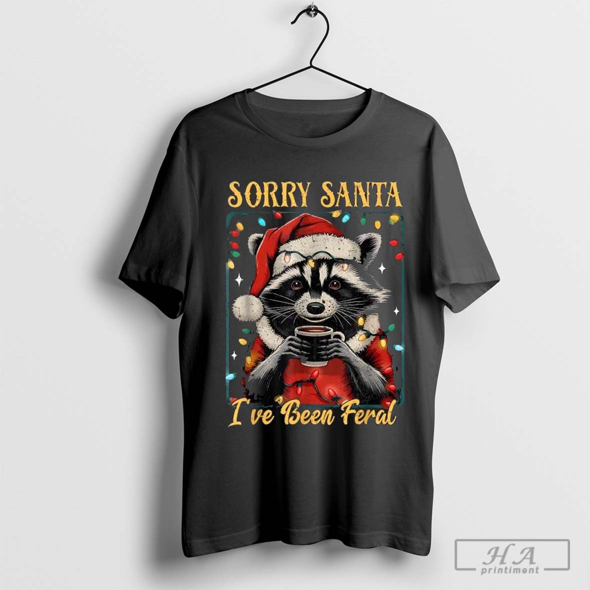 Sorry santa I’ve been feral Christmas holiday raccoon 2024 T-shirt