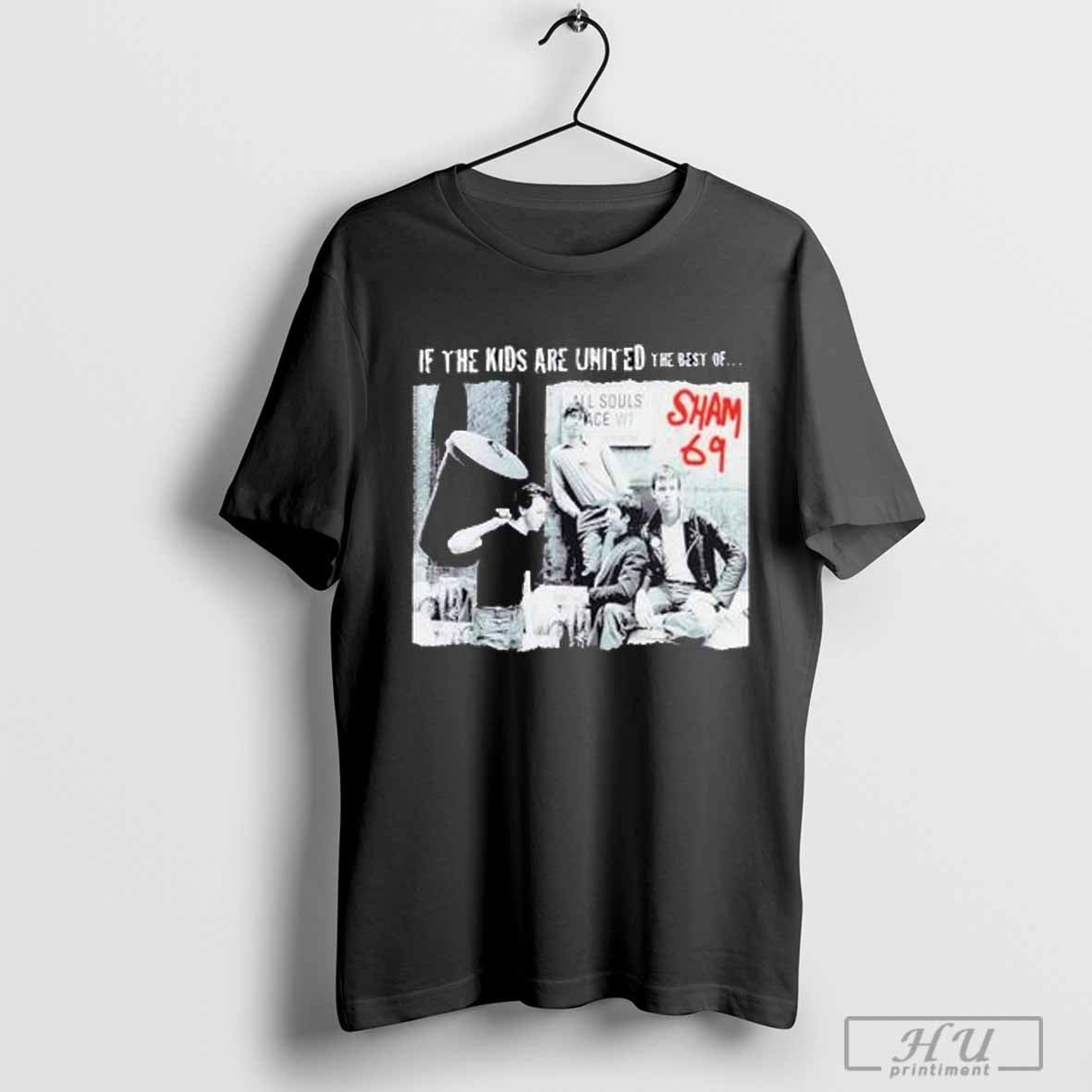 Sham 69 If the Kids Are United the Best of T-Shirt