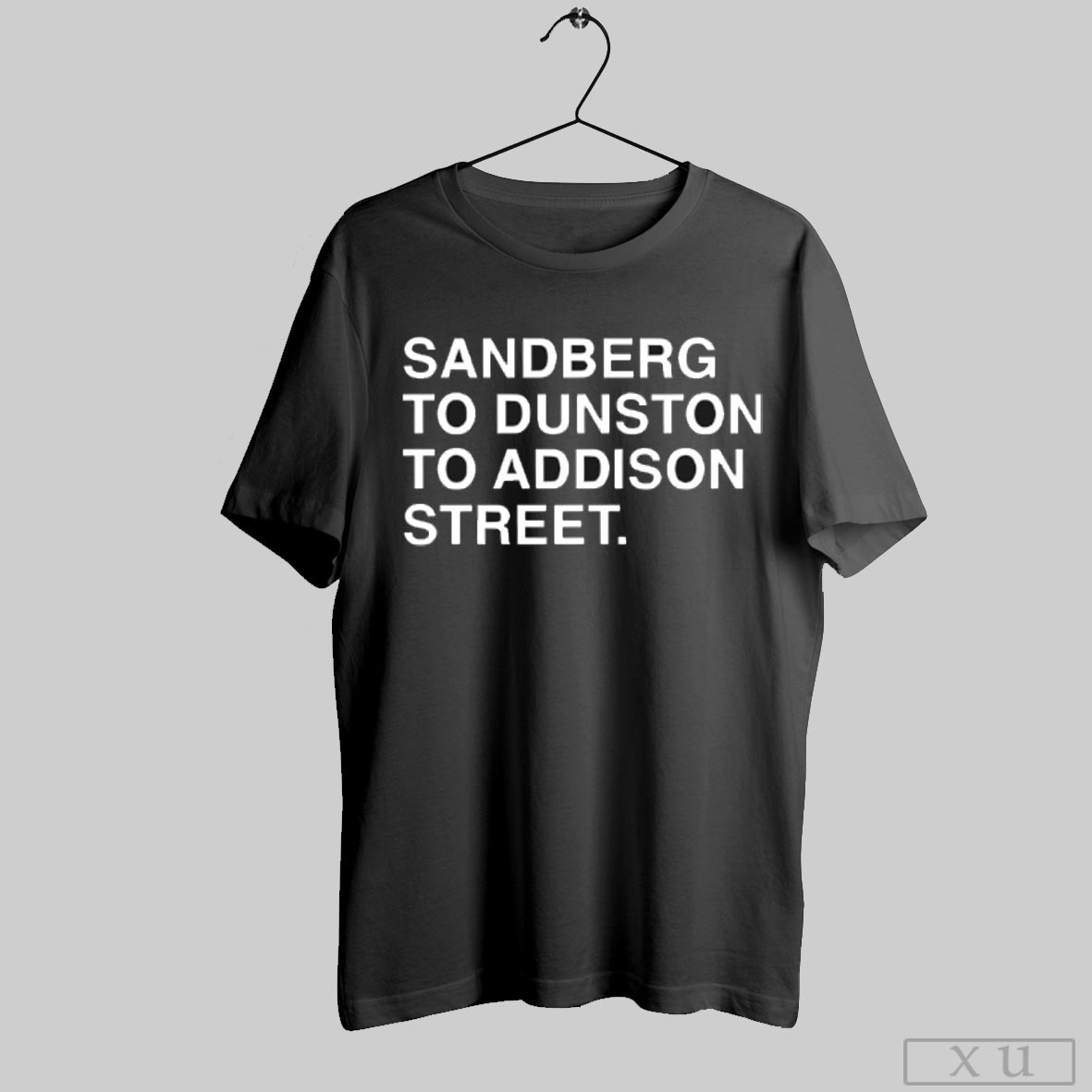 Sandberg To Dunston To Addison Street Shirt