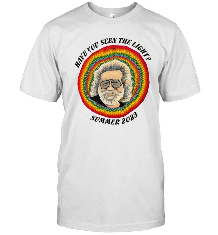 have you seen the light summer 2023 shirt