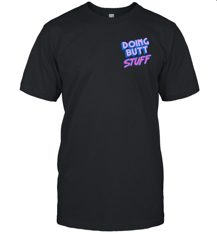 Local Boy Wearing Doing Butt Stuff Shirt, Hoodie, Sweatshirt