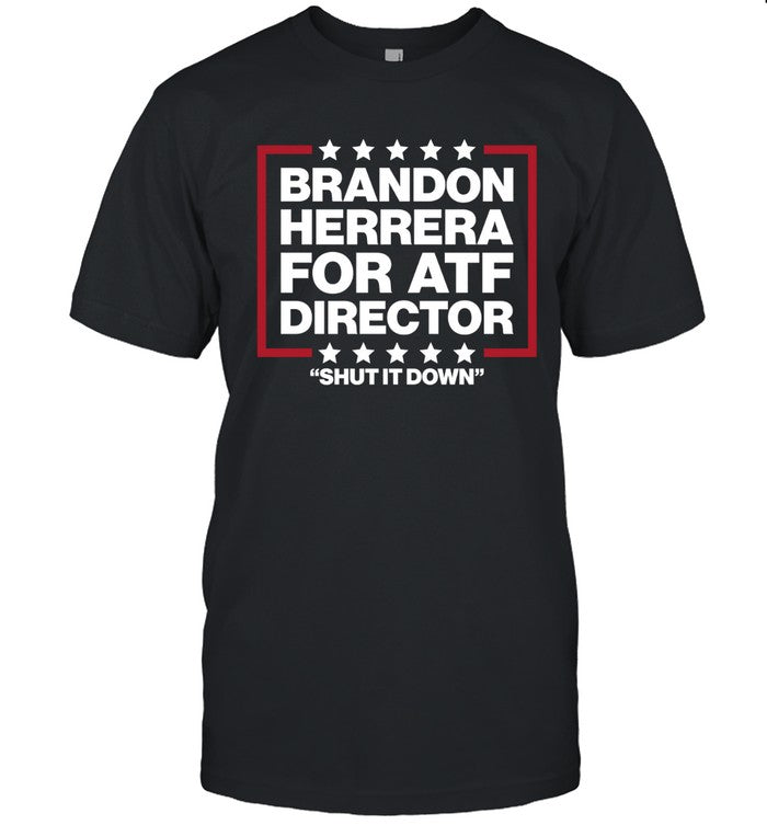 ATF Director Shut It Down Limited Tee