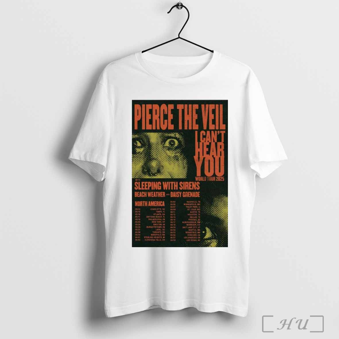 Poster Pierce The Veil North America I Cant’s Hear You World Tour 2025 t-shirt