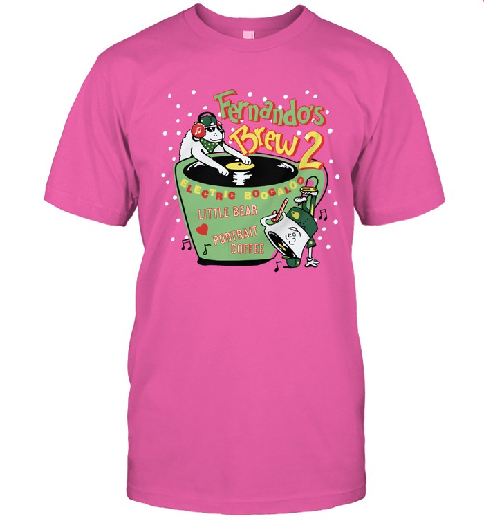 Limited Little Bear Fernando'S Brew 2 Shirt