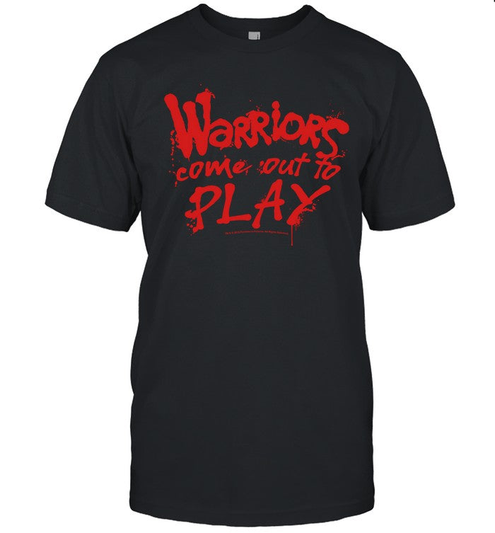 Shirt Warriors Come Out To Play Limited
