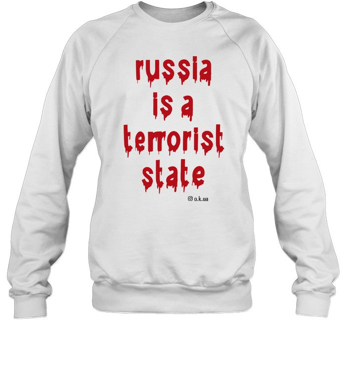 Russia Is A Terrorist State O.K.Ua Crewneck Sweatshirt