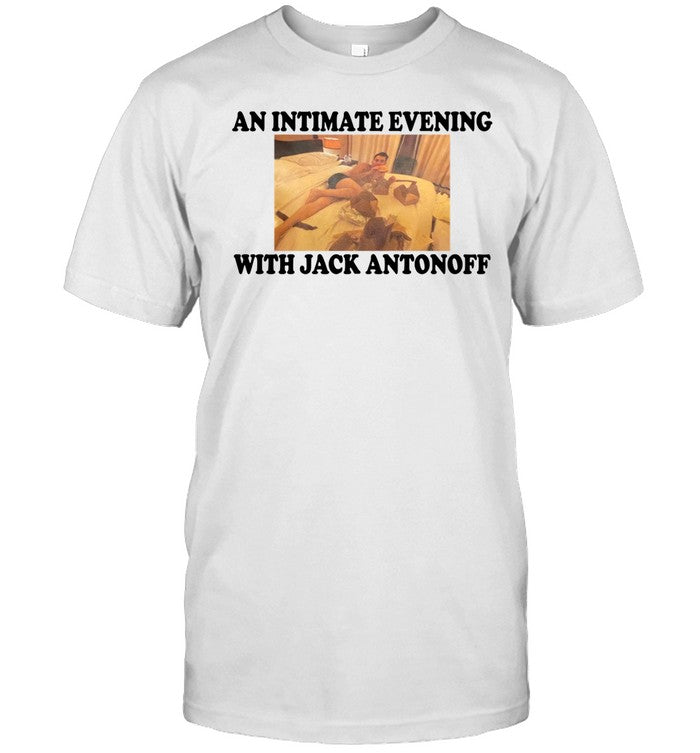 Shirt Jackantonoff An Intimate Evening With Jack Antรยฟnoff