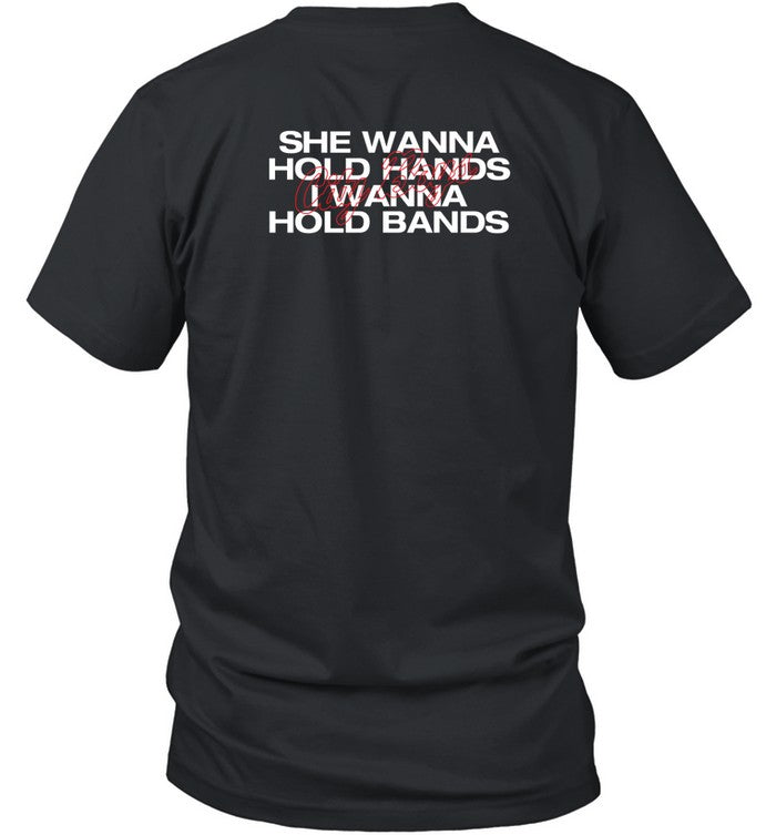 City Boy She Wanna Hold Hands I Wanna Hold Bands Shirt