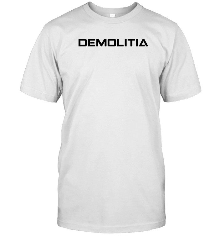Limited Demolition Ranch Demolitia T-Shirt