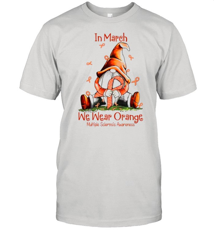 Gnome in March we wear orange multiple sclerosis awareness shirt_2