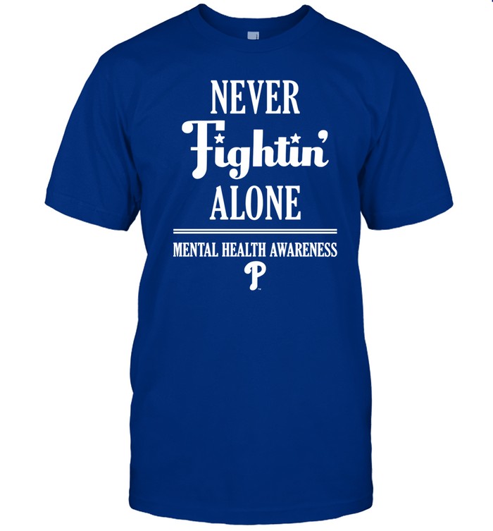 Never Fightin' Alone Mental Health Awareness