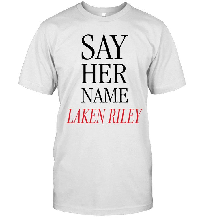 2024 Say Her Name Laken Riley T-Shirt