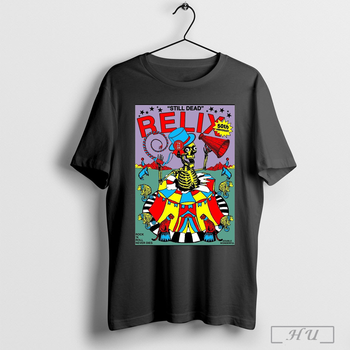 Still Dead Relix 50th Anniversary Rock N Roll Never Dies Double Wonderful Poster T Shirt