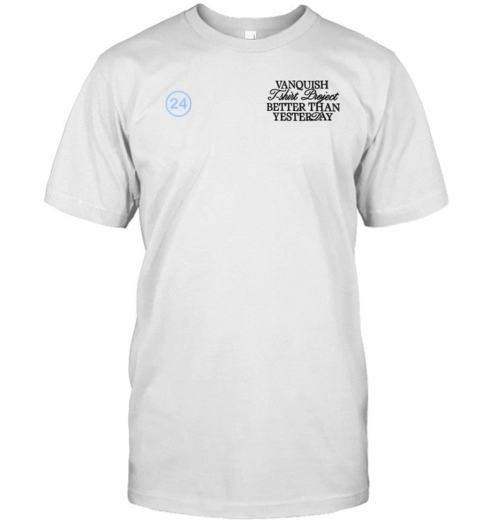 Limited Vanquish Better Than Yesterday T-Shirt