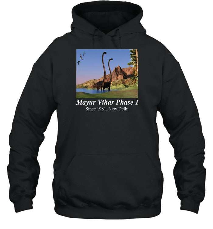 Mayur Vihar Phase 1 Since 1981 New Delhi Hoodie