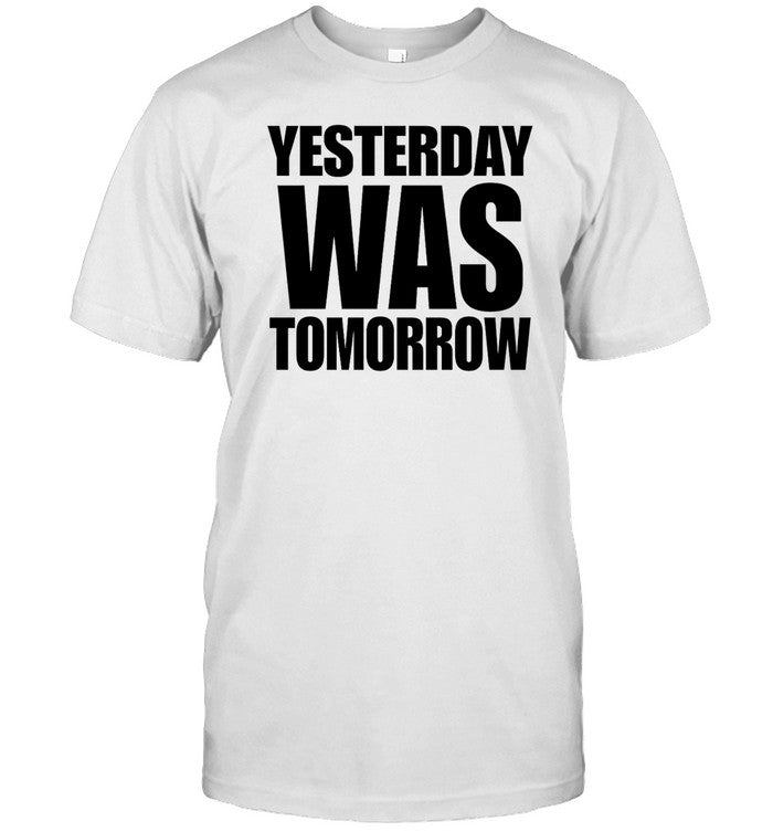Jonezmade Yesterday Was Tomorrow