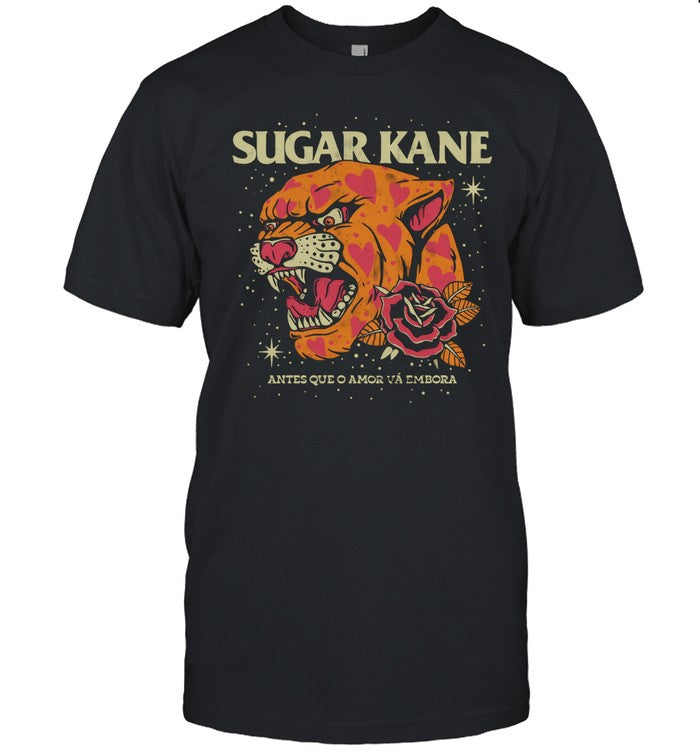 Limited Sugar Kane Antes Que O Amor Vá Embora Shirt