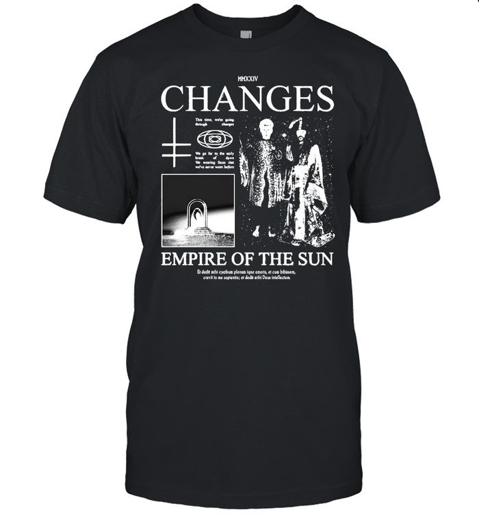 Empire Of The Sun Changes Black Event Shirt 2024