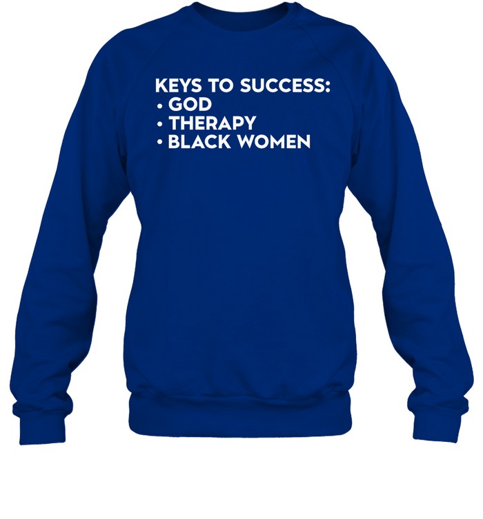 Keys To Success God Therapy Black Women Sweatshirt