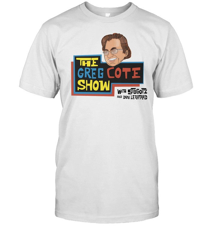 Greg Cote Show T-Shirt