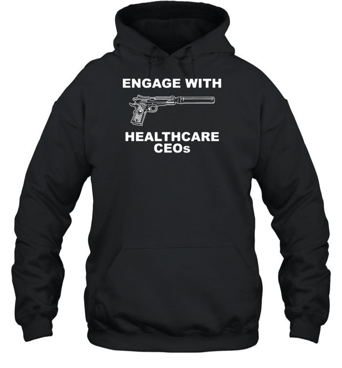 Engage With Healthcare Ceos Hoodie
