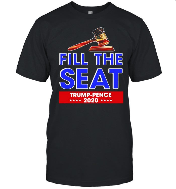Fill The Seat Trump Pence 2020 shirt