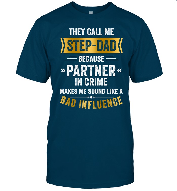 Mens Call me step-dad partner in crime for father's day T-Shirt