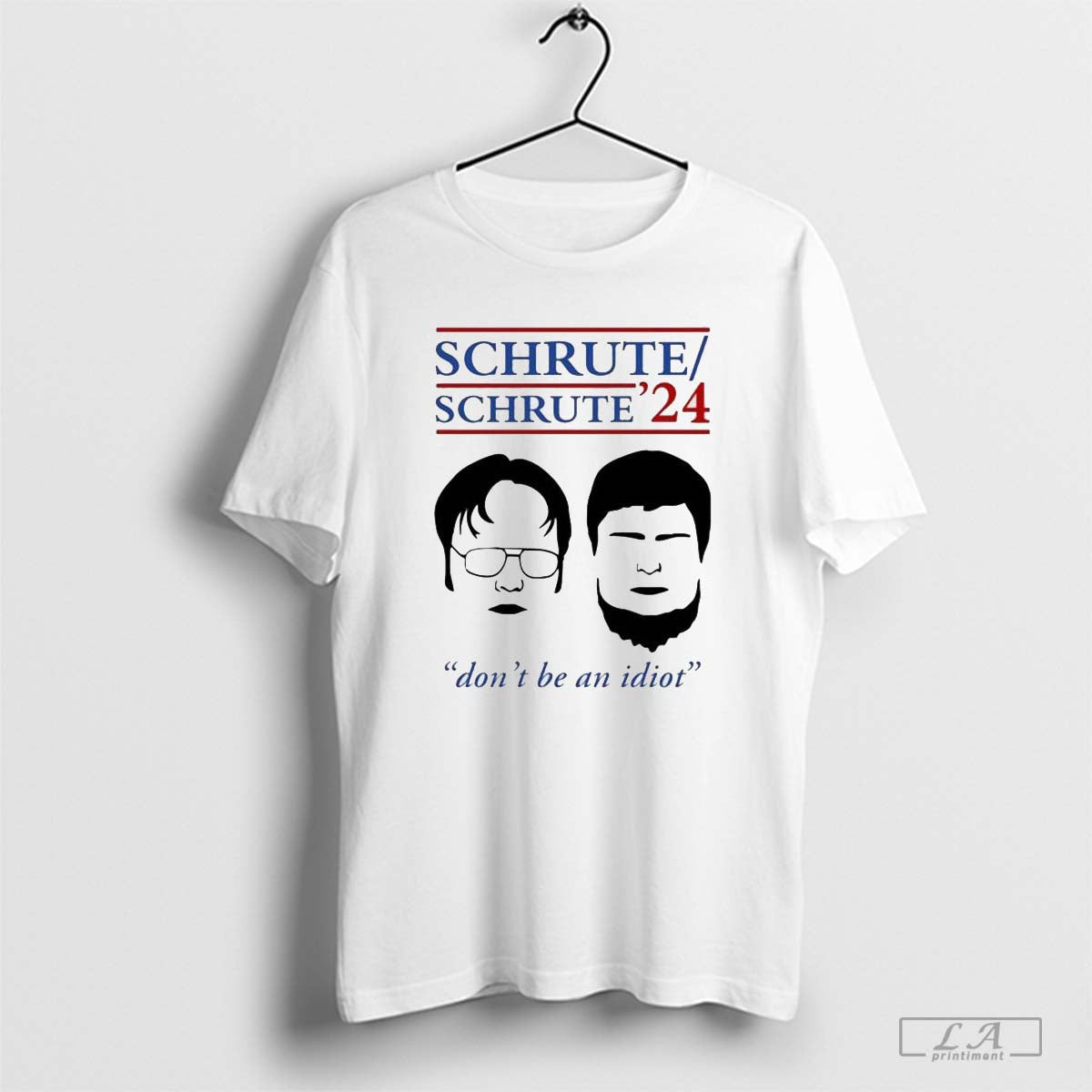 Schrute 24 Don’t Be An Idiot Shirt