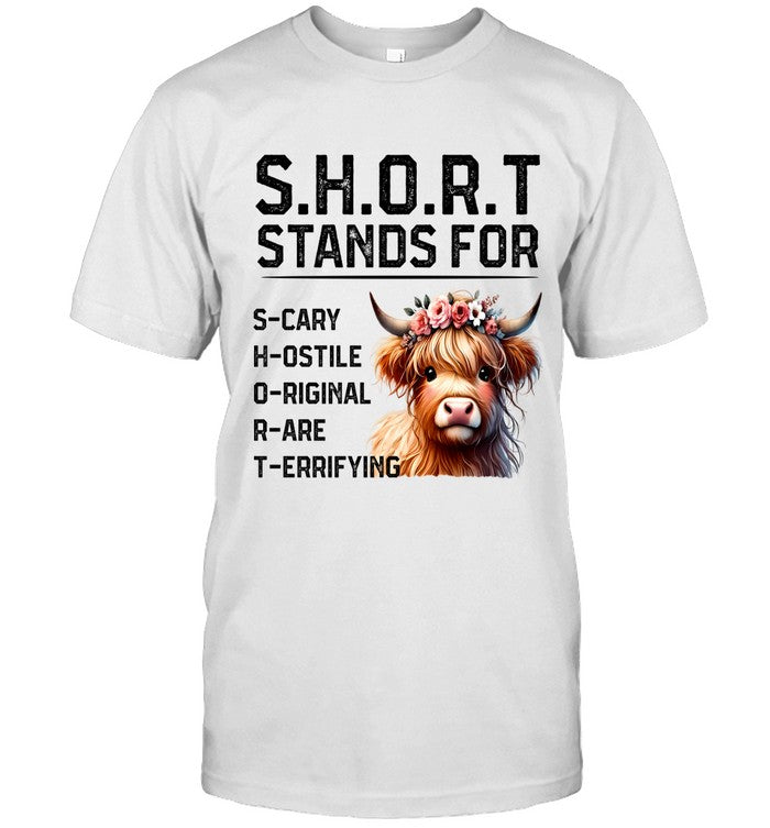 S.H.O.R.T STANDS FOR S-CARY H-OSTILE O-RIGINAL R-ARE T-ERRIFYING