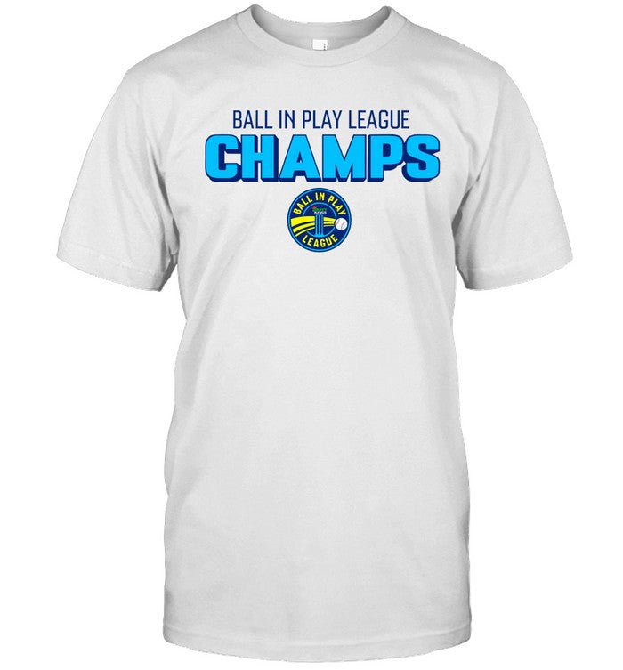 Ball In Play League Champs 2023 Hookline Sinkers T Shirt