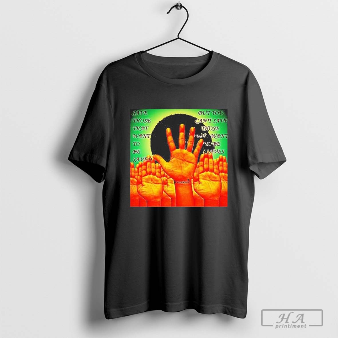 Save Those That Want To Be Saved Shirt