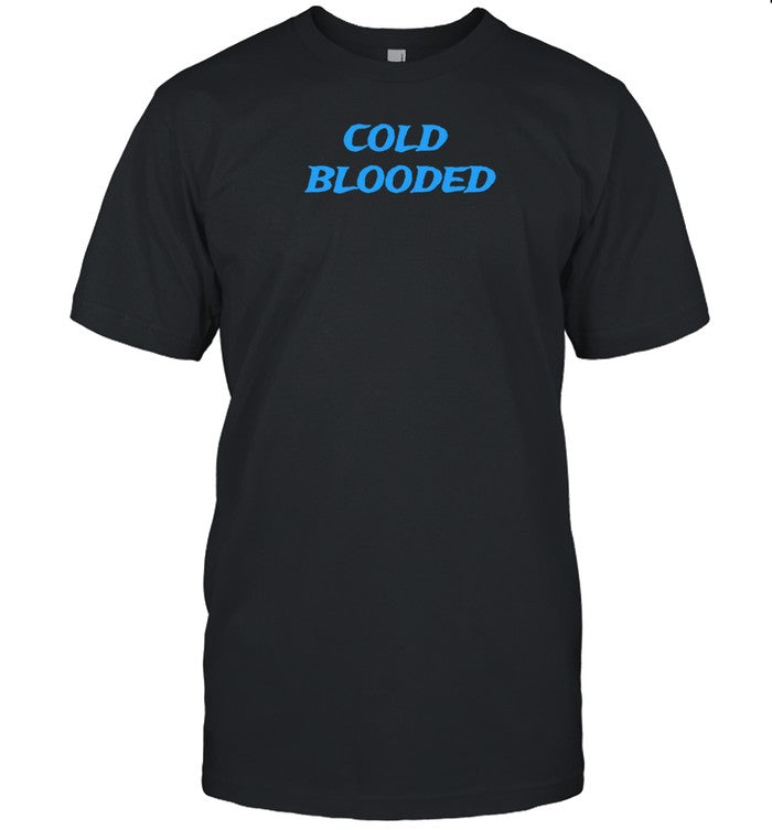 Mspike Wearing Cold Blooded T Shirt
