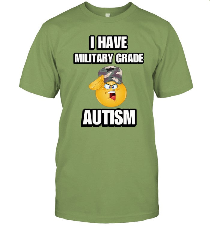 Cringeytees I Have Military Grade Autism Shirt