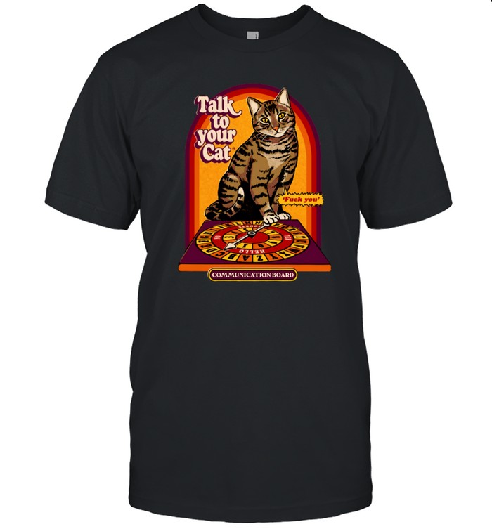 Limited Steven Rhodes Talk To Your Cat Shirt