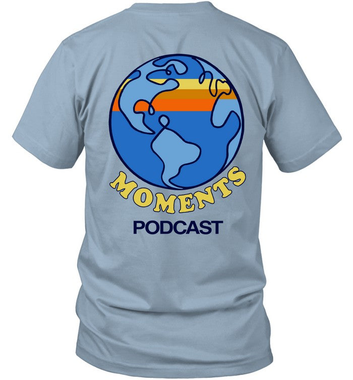 Moments Podcast T Shirt