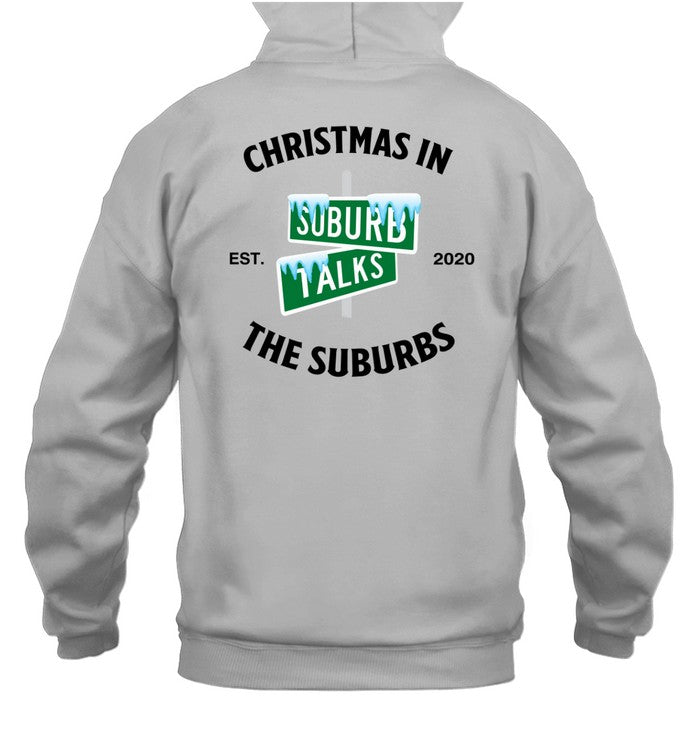 Suburb Talks Store A Christmas In The Suburbs Hoodie
