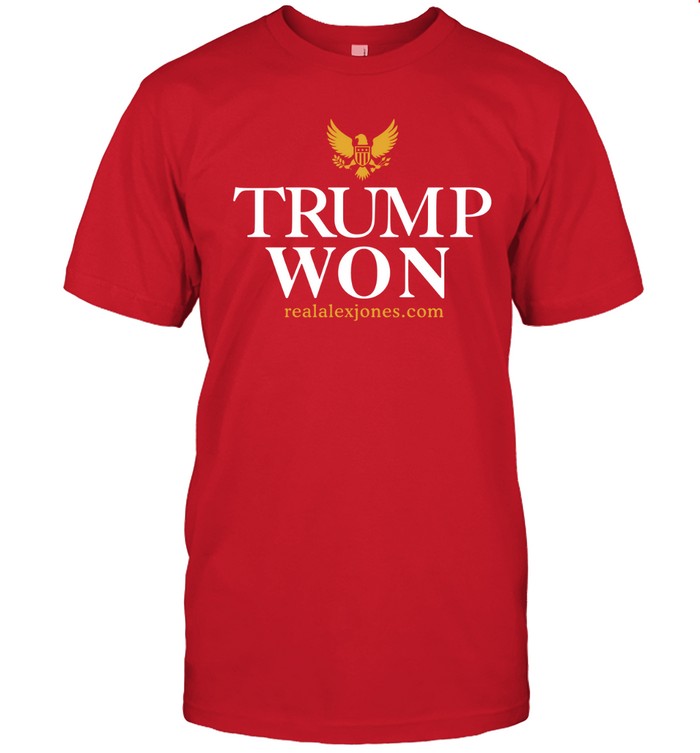 New The Alex Jones Trump Won Shirt