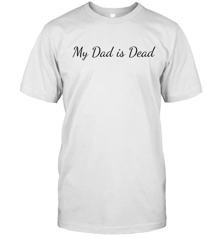 Kevin Flynn My Dad is Dead T-Shirt