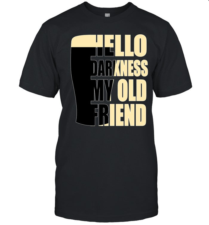 Hello Darkness My Old Friend Stout Beer Parker Shirt