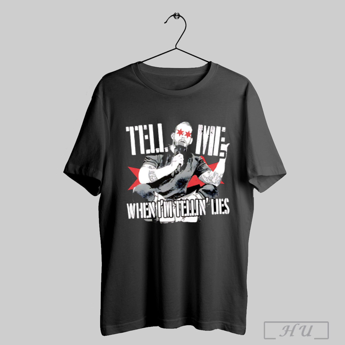 Tell Me When Im Telling Lies T Shirt Sweatshirt