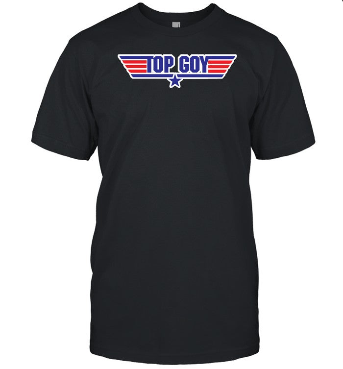 Maverick Top Goy T-Shirt, Hoodie, Tank Top, Sweater And Long Sleeve T-Shirt-Unisex T-Shirt