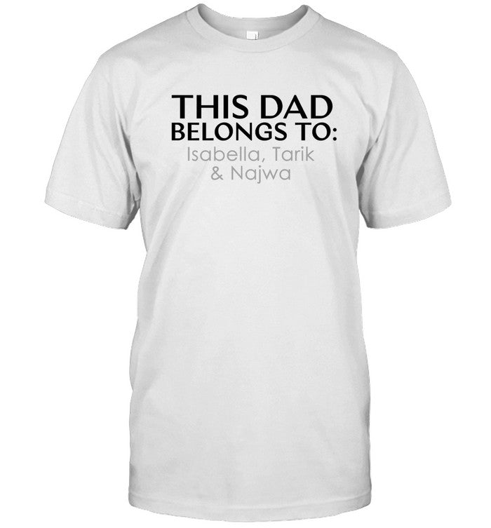 Limited This Dad Belongs To Tonino Shirt