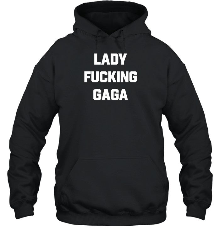 Lady Fucking Gaga Shirt_1